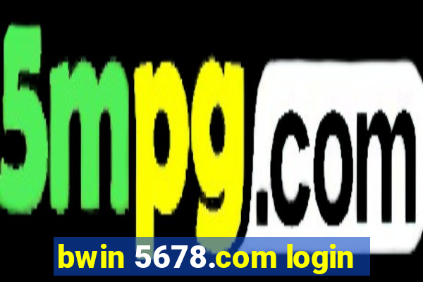 bwin 5678.com login